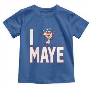 I Love Maye Toddler T Shirt Funny QB Sport Fan TS12 Royal Blue Print Your Wear