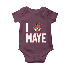 I Love Maye Baby Onesie Football Lover Gift For NE Fan TS12 Maroon Print Your Wear