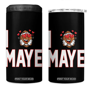 I Love Maye 4 in 1 Can Cooler Tumbler Football Lover Gift For NE Fan TS12 One Size: 16 oz Black Print Your Wear
