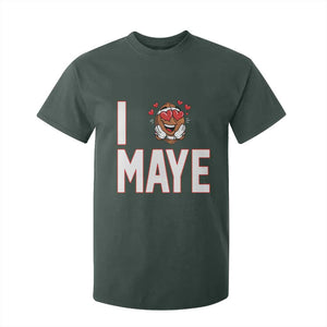 I Love Maye T Shirt For Kid Football Lover Gift For NE Fan TS12 Dark Forest Green Print Your Wear