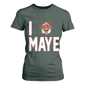 I Love Maye T Shirt For Women Football Lover Gift For NE Fan TS12 Dark Forest Green Print Your Wear
