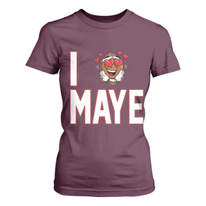 I Love Maye T Shirt For Women Football Lover Gift For NE Fan TS12 Maroon Print Your Wear