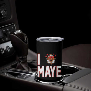 I Love Maye Tumbler Cup Football Lover Gift For NE Fan TS12 Print Your Wear