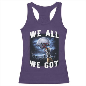 We All We Got Football Helmet Victory Graphic Racerback Tank Top TS12 Purple Print Your Wear