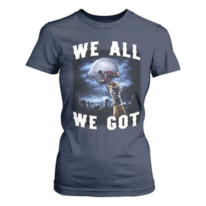 We All We Got Football Helmet Victory Graphic T Shirt For Women TS12 Navy Print Your Wear