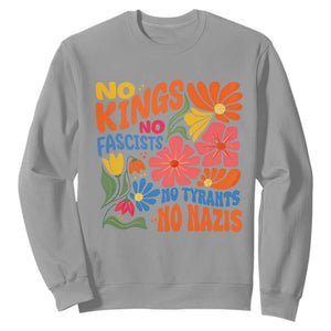 No Kings Wildflower Protest Sweatshirt No Fascists No Tyrants No Nazis TS12 Sport Gray Print Your Wear