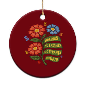 Wildflower Protest Freedom Gift Ceramic Ornament No Kings No Fascists No Tyrants TS12 1pc Red Print Your Wear