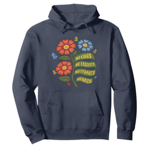 Wildflower Protest Freedom Gift Hoodie No Kings No Fascists No Tyrants TS12 Navy Print Your Wear
