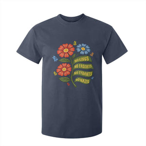 Wildflower Protest Freedom Gift T Shirt For Kid No Kings No Fascists No Tyrants TS12 Navy Print Your Wear