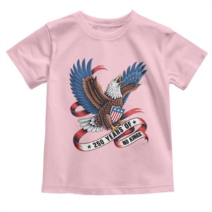No Kings Toddler T Shirt USA 250th Anniversary Freedom Eagle TS12 Light Pink Print Your Wear