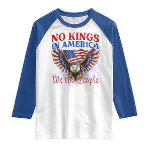 We The People No Kings In America Raglan Shirt 250 Years America Anniversary Vintage American Flag TS12 White Royal Print Your Wear