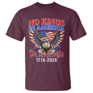 We The People No Kings In America T Shirt 250 Years America Anniversary Vintage American Flag TS12 Maroon Print Your Wear