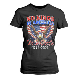 We The People No Kings In America T Shirt For Women 250 Years America Anniversary Vintage American Flag TS12 Black Print Your Wear