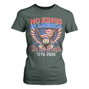 We The People No Kings In America T Shirt For Women 250 Years America Anniversary Vintage American Flag TS12 Dark Forest Green Print Your Wear