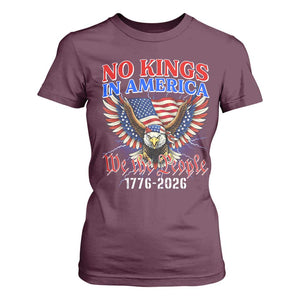We The People No Kings In America T Shirt For Women 250 Years America Anniversary Vintage American Flag TS12 Maroon Print Your Wear