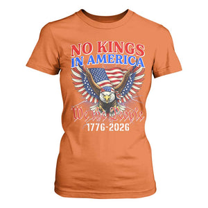 We The People No Kings In America T Shirt For Women 250 Years America Anniversary Vintage American Flag TS12 Orange Print Your Wear