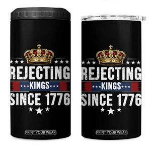 Rejecting Kings Since 1776 4 in 1 Can Cooler Tumbler Anti Authoritarian Protest TS12 One Size: 16 oz Black Print Your Wear