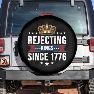 Rejecting Kings Since 1776 Spare Tire Cover Anti Authoritarian Protest TS12 No hole Black Print Your Wear