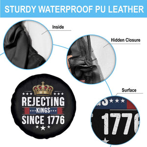 Rejecting Kings Since 1776 Spare Tire Cover Anti Authoritarian Protest TS12 Print Your Wear