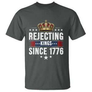 Rejecting Kings Since 1776 T Shirt Anti Authoritarian Protest