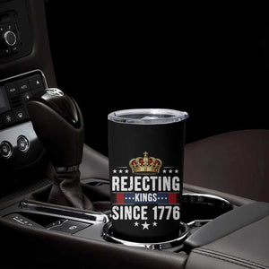 Rejecting Kings Since 1776 Tumbler Cup Anti Authoritarian Protest TS12 Print Your Wear