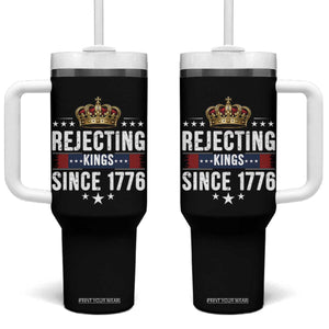 Rejecting Kings Since 1776 Tumbler With Handle Anti Authoritarian Protest TS12 One Size: 40 oz Black Print Your Wear