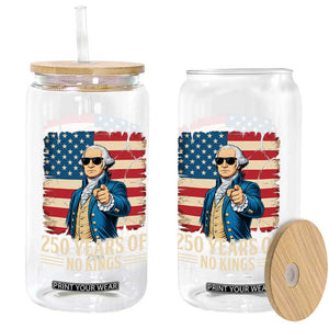 No Kings 250 Years George Washington Glass Can TS12 Print Your Wear