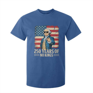 No Kings 250 Years George Washington T Shirt For Kid TS12 Royal Blue Print Your Wear