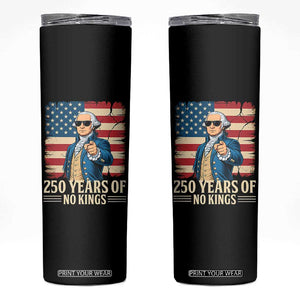 No Kings 250 Years George Washington Skinny Tumbler TS12 Black Print Your Wear