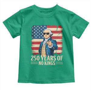 No Kings 250 Years George Washington Toddler T Shirt TS12 Irish Green Print Your Wear