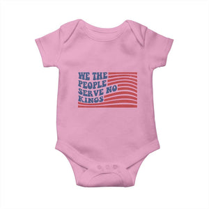 We The People Serve No Kings Baby Onesie American Freedom Protest TS12 Light Pink Print Your Wear