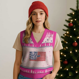 We The People Serve No Kings V-Neck Knit Sweater Vest American Freedom Protest TS12 Hot Pink Print Your Wear