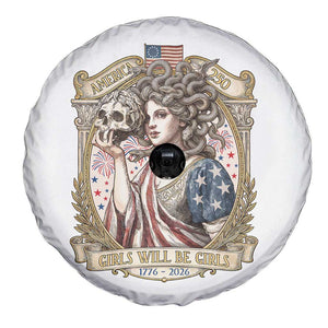 Feminist Medusa Girls Will Be Girls Spare Tire Cover USA 250 Anniversary Gift TS12 Print Your Wear