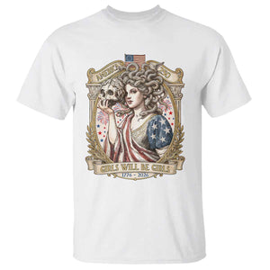 Feminist Medusa Girls Will Be Girls T Shirt USA 250 Anniversary Gift TS12 White Print Your Wear