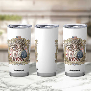 Feminist Medusa Girls Will Be Girls Tumbler Cup USA 250 Anniversary Gift TS12 Print Your Wear