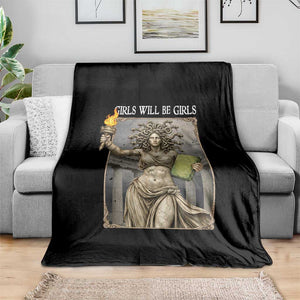 Funny Feminist Medusa Statue Of Liberty Throw Blanket Girls Will Be Girls TS12 Print Your Wear