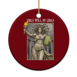 Funny Feminist Medusa Statue Of Liberty Ceramic Ornament Girls Will Be Girls TS12 1pc Red Print Your Wear