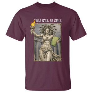 Funny Feminist Medusa Statue Of Liberty T Shirt Girls Will Be Girls TS12 Maroon Print Your Wear