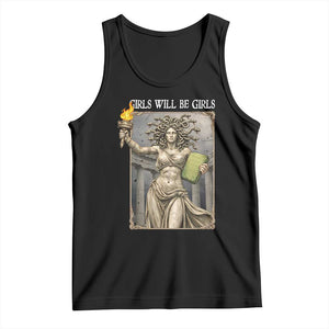 Funny Feminist Medusa Statue Of Liberty Tank Top Girls Will Be Girls TS12 Black Print Your Wear