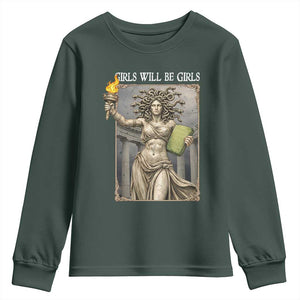 Funny Feminist Medusa Statue Of Liberty Youth Sweatshirt Girls Will Be Girls TS12 Dark Forest Green Print Your Wear