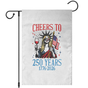 Funny Patriotic Statue Of Liberty Garden Flag Cheers To 250 Years TS12 White Print Your Wear