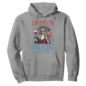 Funny Patriotic Statue Of Liberty Hoodie Cheers To 250 Years TS12 Sport Gray Print Your Wear