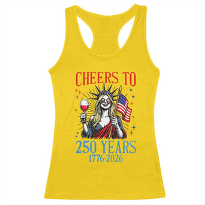 Funny Patriotic Statue Of Liberty Racerback Tank Top Cheers To 250 Years TS12 Daisy Print Your Wear