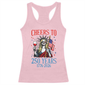 Funny Patriotic Statue Of Liberty Racerback Tank Top Cheers To 250 Years TS12 Light Pink Print Your Wear