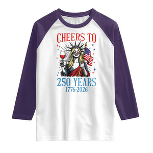 Funny Patriotic Statue Of Liberty Raglan Shirt Cheers To 250 Years TS12 White Purple Print Your Wear