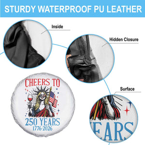 Funny Patriotic Statue Of Liberty Spare Tire Cover Cheers To 250 Years TS12 Print Your Wear