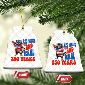 Funny Patriotic Raccoon Ceramic Ornament Red White And Feral 250 Years TS12 Print Your Wear