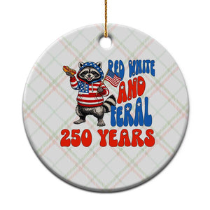 Funny Patriotic Raccoon Ceramic Ornament Red White And Feral 250 Years TS12 1pc Christmas Plaid Print Your Wear