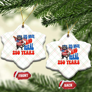 Funny Patriotic Raccoon Ceramic Ornament Red White And Feral 250 Years TS12 Print Your Wear