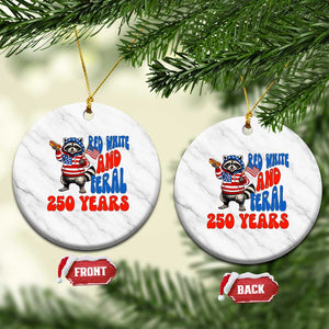 Funny Patriotic Raccoon Ceramic Ornament Red White And Feral 250 Years TS12 1pc White Marble Print Your Wear